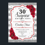 Surprise 30års födelsedag - Silver White Red Inbjudningar<br><div class="desc">Överraskad inbjudan till 30års födelsedag. Feminin vit,  röd design med faux glitter silver. Funktioner rand,  röd ros,  typsnitt för skript och confietti. Perfekt för ett elegant födelsedagsfest. Kan vara personlig att visa vilken ålder som helst. Berätta om du behöver anpassa dig ytterligare.</div>