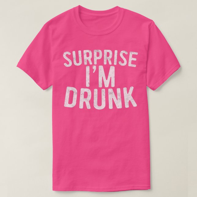 Surprise Im Drunk Triblend T Shirt (Design framsida)