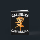 Surreal italiensk hjärnröta meme ballerina Cappucc Kort<br><div class="desc">Surreal italiensk hjärnröta meme ballerina Cappuccina rolig</div>