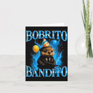 Surreal italiensk hjärnröta meme Bobrito Bandito R Kort