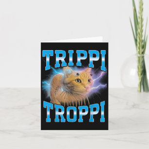 Surreal italiensk hjärnröta meme Trippi Troppi kat Kort