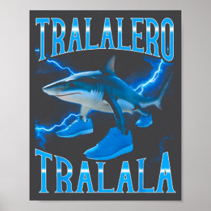 Surreal italiensk hjärnruttna meme Tralalero Trala Poster