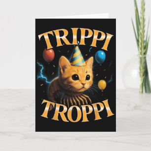 Surreal italiensk hjärnruttna meme Trippi Troppi r Kort