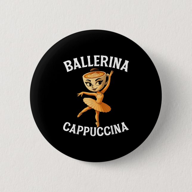 Surreal Italy Brainrot Meme Ballerina Cappuccina Knapp (Framsida)