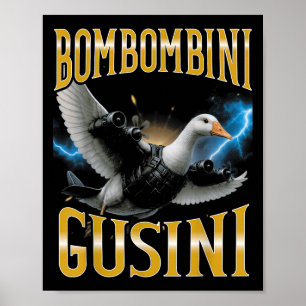 Surreal Italy Brainrot Meme Bombombini Gusini Fu Poster