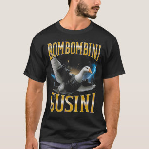 Surreal Italy Brainrot Meme Bombombini Gusini Fu T Shirt