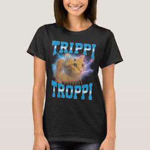 Surreal Italy Brainrot Meme Trippi Troppi Cat Fu T Shirt