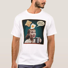 Surreala ägg för frukost, i denna ekonomi t shirt