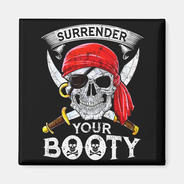 Surrender Your Booty Rate Skull Funny Jolly Roger  Magnet (Framsidan)