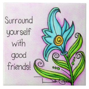 Surround Yourself Kakelplatta