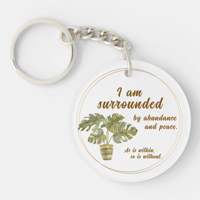 Surrounded by Abundance and Peace Keychain (Framsidan)