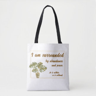 Surrounded by Abundance and Peace Tote Bag Tygkasse