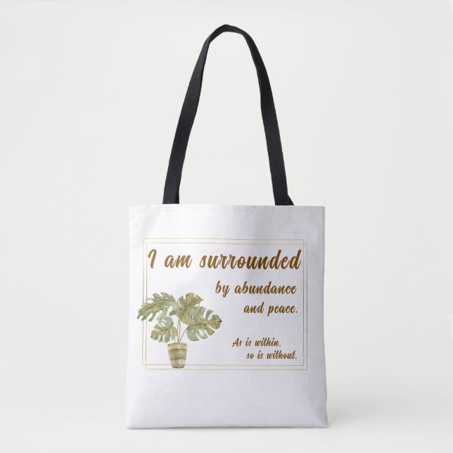 Surrounded by Abundance and Peace Tote Bag Tygkasse (Framsida)