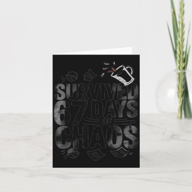 Survived 67 Days Of Chaos Funny Teacher Coffee  Kort (Framsida)