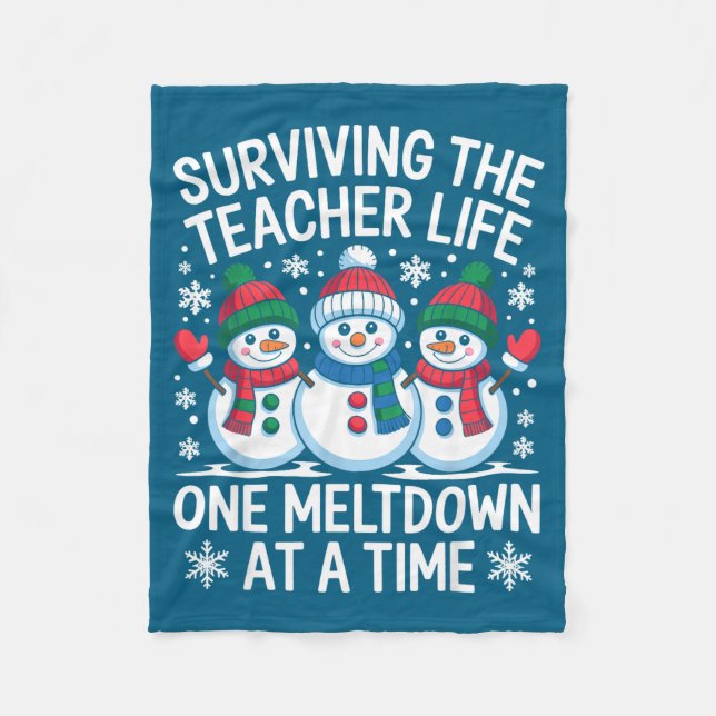 Surviving The Teacher Life One Meltdown At A Time  Fleecefilt (Framsidan)