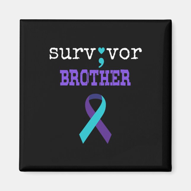 Survivor Brother Semicolon Gift Suicide Prevention Magnet (Framsidan)