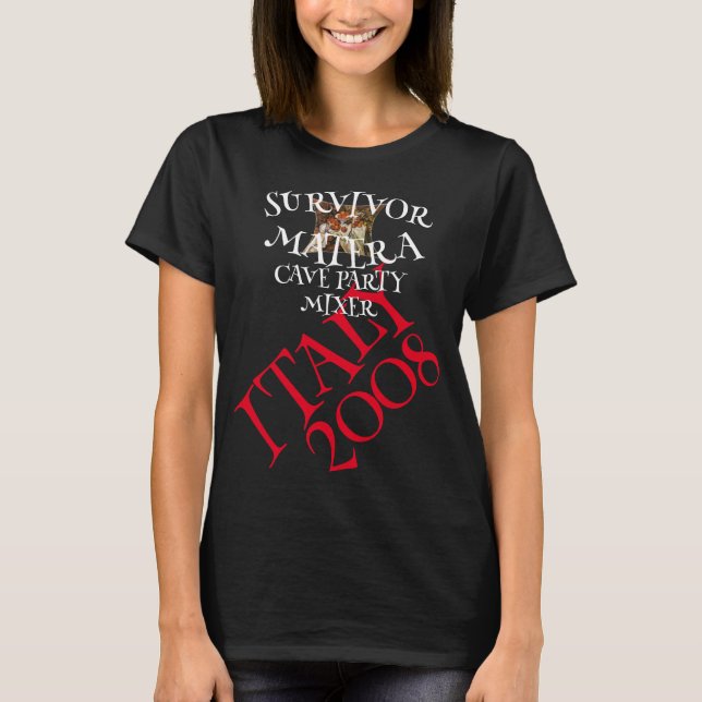 SURVIVOR MATERA CAVE PARTY VIN MIXER 2008 T SHIRT (Framsida)