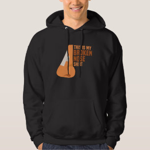 Survivor Surgery Brken Nose Det här är mina brutna Hoodie