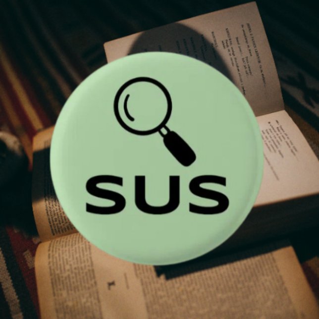 SUS-knapp – Ser lite misstänkt ut där… Knapp (Skapare uppladdad)