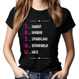 SUSAN Acronym Design Gift T Shirt