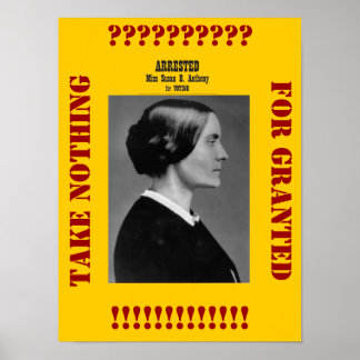 Susan B Anthony påminner oss Poster
