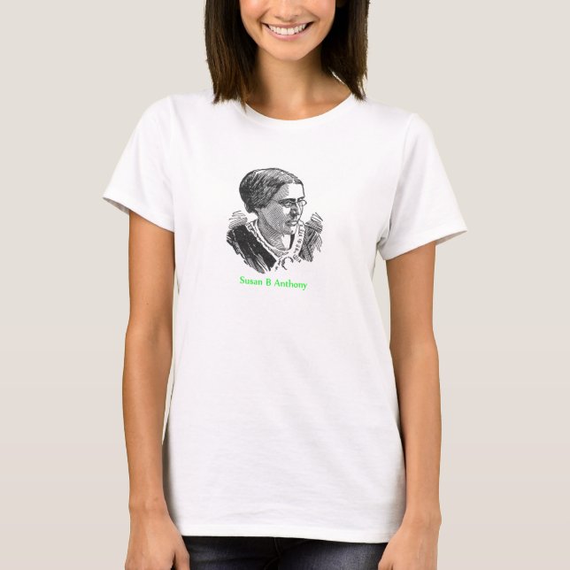 Susan B Anthony Tee (Framsida)