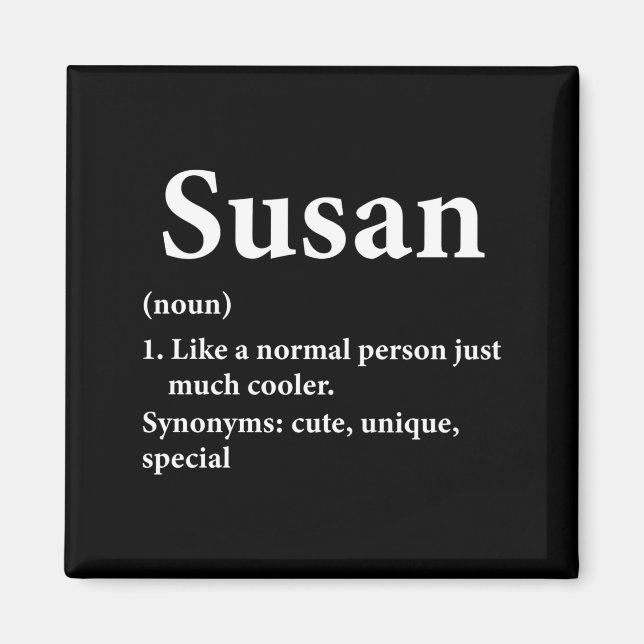 Susan Name Definition Funny D  Magnet (Framsidan)
