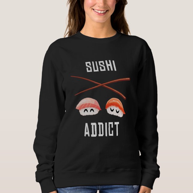 Sushi Addict I Japan Maki Cook Food Japanese Sushi T Shirt (Framsida)