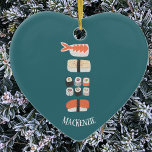 Sushi Älskare Personlig Ceramic Ornament<br><div class="desc">Visa kärlek av sushi-,  nigiri- och maki-rullar med denna roligt alternativ julprydnad. Ändra eller ta bort namn för anpassning.</div>
