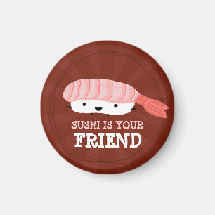 Sushi är din vän magnet