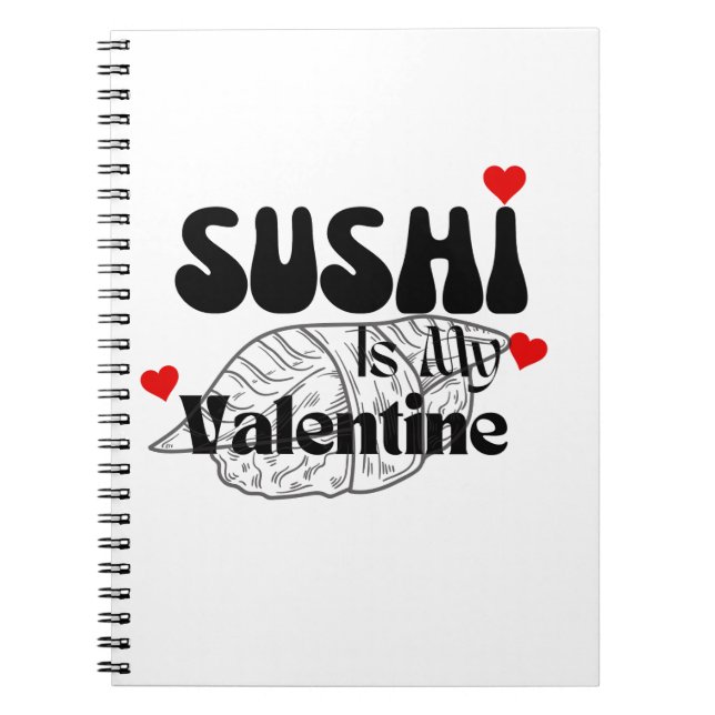 Sushi är min Valentine Anteckningsbok (Framsidan)