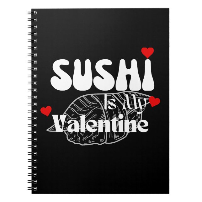Sushi är min Valentine Anteckningsbok (Framsidan)