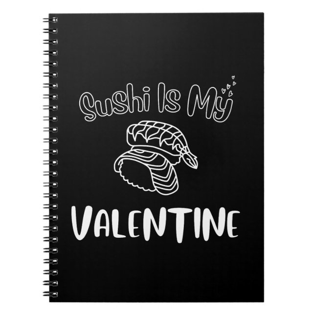 Sushi är min Valentine Anteckningsbok (Framsidan)