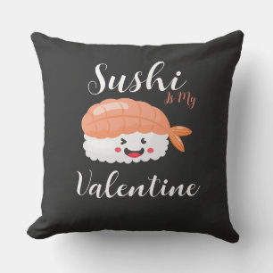 Sushi är min Valentine Kudde
