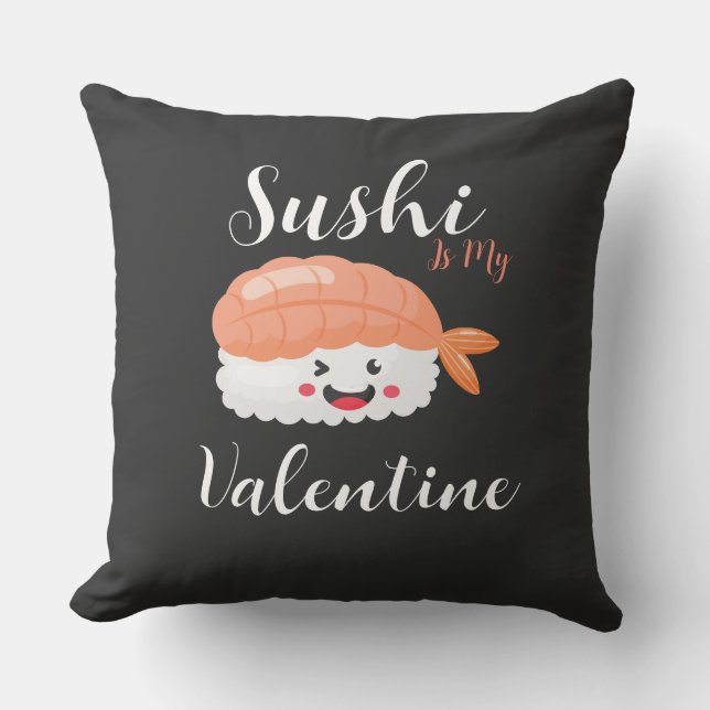 Sushi är min Valentine Kudde (Framsida)