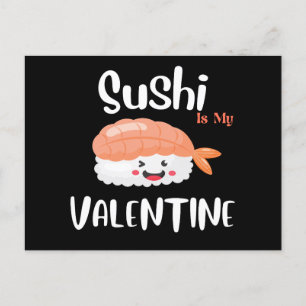 Sushi är min Valentine Vykort