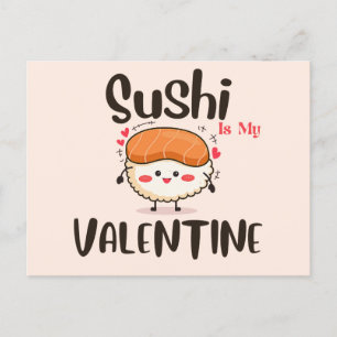 Sushi är min Valentine Vykort