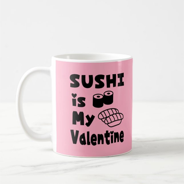 SUSHI är min valentinemugg Kaffemugg (Vänster)