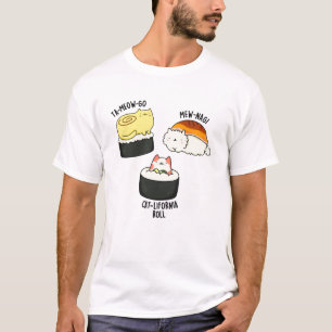 Sushi Cats Funny Sushi Pun T Shirt