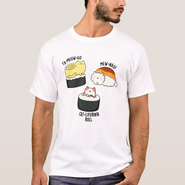 Sushi Cats Funny Sushi Pun T Shirt (Framsida)