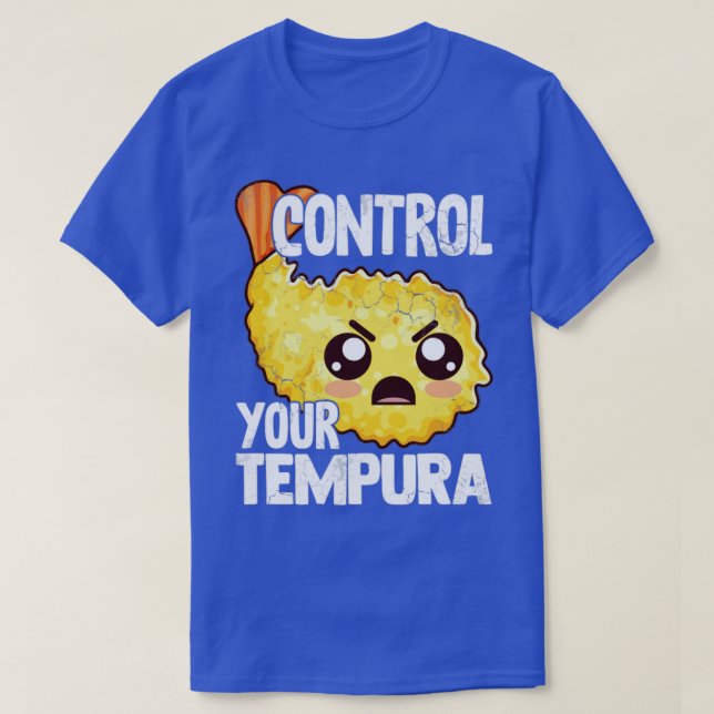 Sushi Control Your Tempura Roliga meningar Japansk T Shirt (Design framsida)