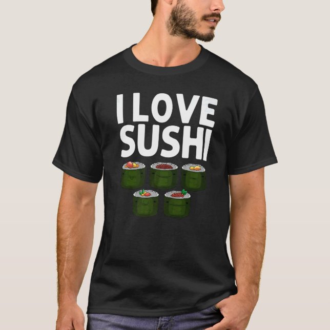 Sushi Designs For Men Women Japanese Food Maki Eat T Shirt (Framsida)