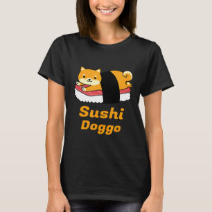 Sushi Doggo - Shiba Inu - Funny T Shirt