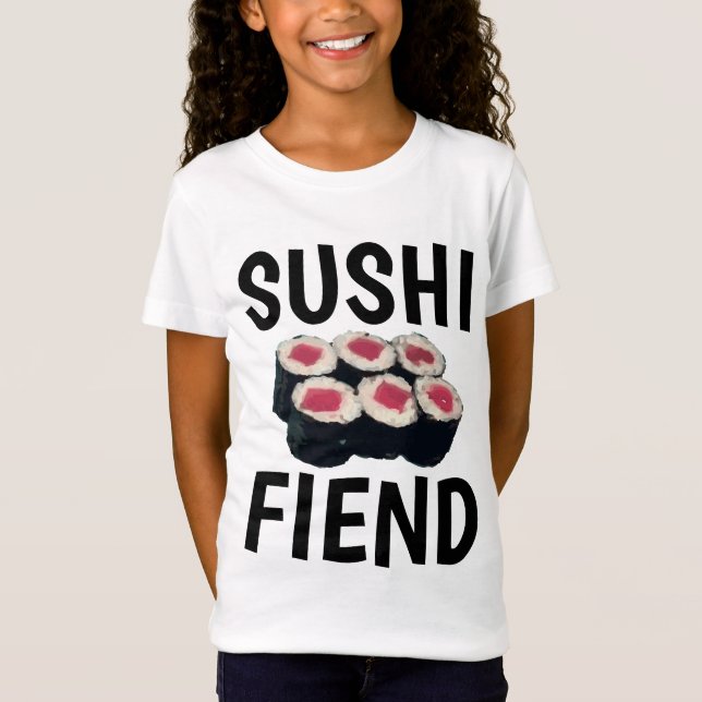 SUSHI FIEND Funny Sushi Älskare T-shirts (Framsida)
