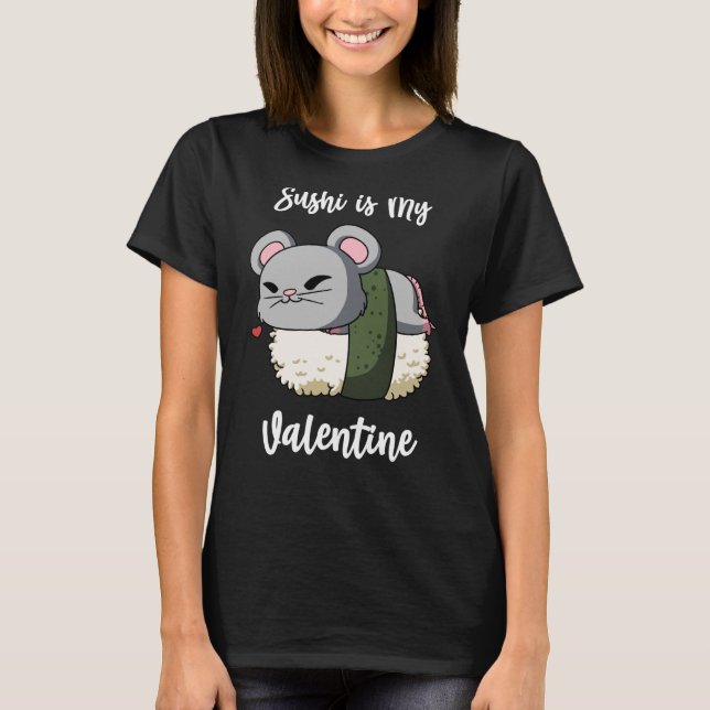 Sushi is My Valentine Mouse Valentine's Day T Shirt (Framsida)