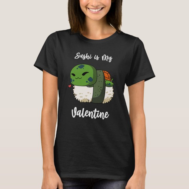 Sushi is My Valentine Pond Turtle Valentine's Day T Shirt (Framsida)