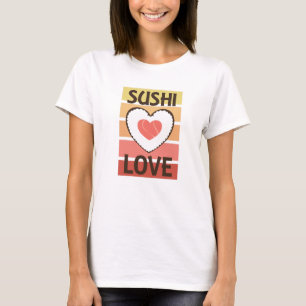 Sushi Kärlek Heart Food Favorite Food Vintage T Shirt