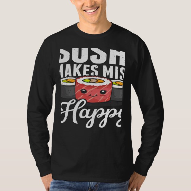 Sushi Makes Miso Happy Japanese Food Japan Sushi   T Shirt (Framsida)