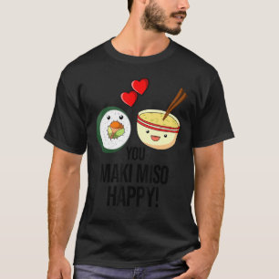 Sushi Maki Japansk Food Say Wasabi Soy T Shirt