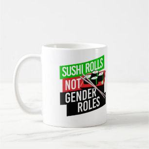Sushi Rolls inte Gender Roles Kaffemugg